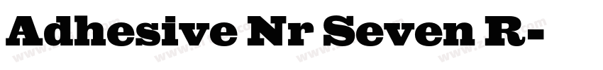 Adhesive Nr Seven R字体转换
